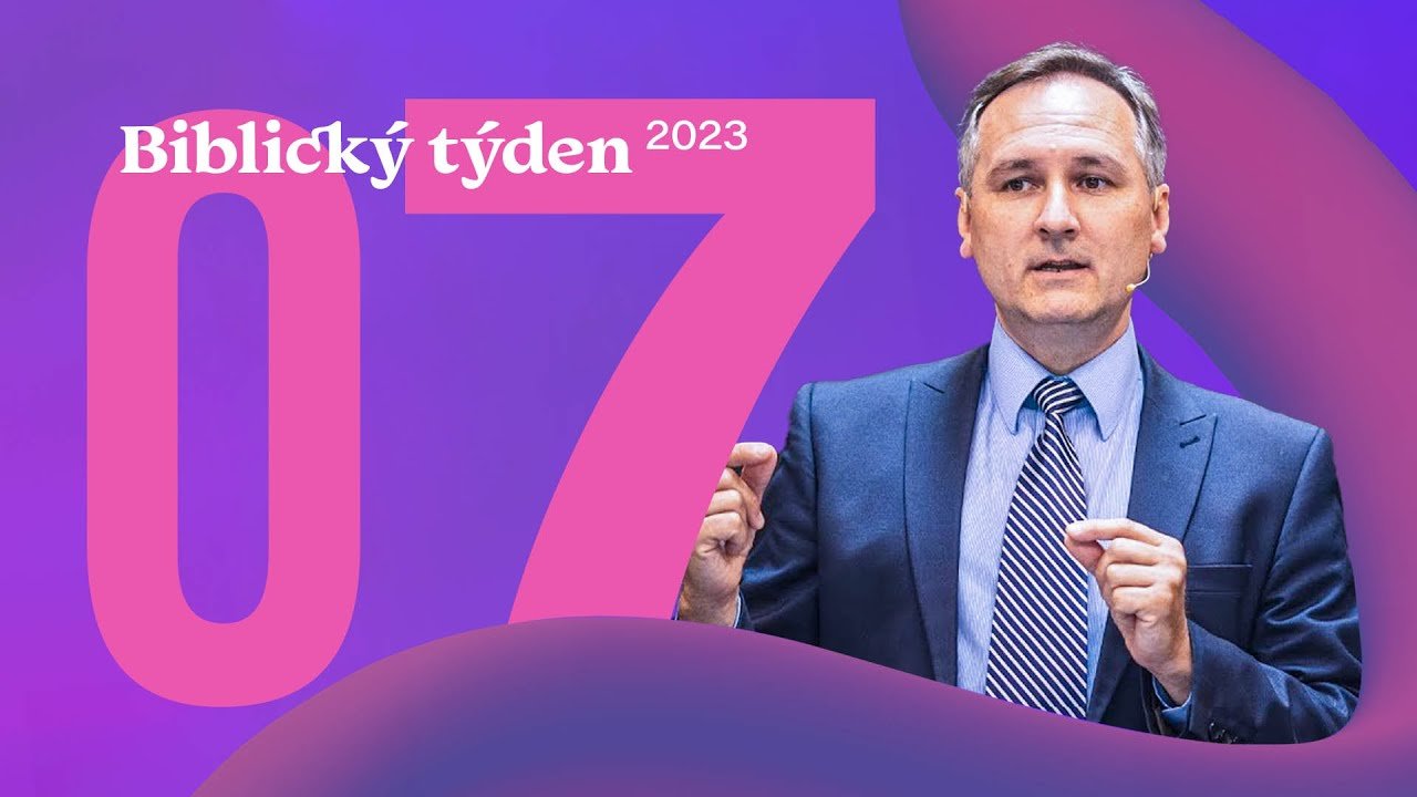 (Ne)poznaný Bůh • 7/17 • Biblický týden ČS 2023