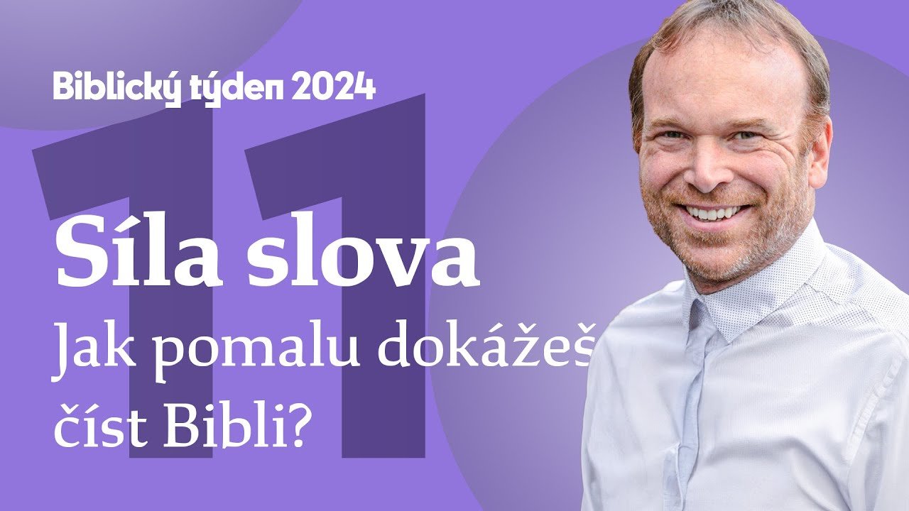 Síla slova • 11/13 • Biblický týden ČS 2024